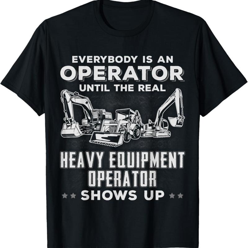 Heavy Equipment Excavator - เสื้อยืดนักขับรถขุดตักดิน รถบูลโดเซอร์ รถแบคโฮ ตลกๆ